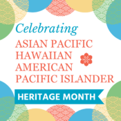 Celebrate AANHPI Heritage Month