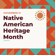 Celebrate Native American Heritage Month