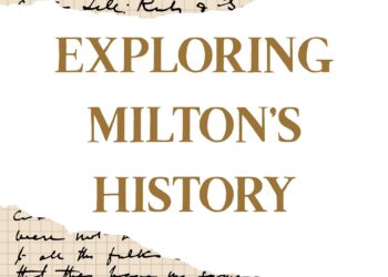 Graphic stating Exploring Milton's History