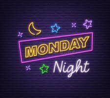 neon sign that says Monday Night