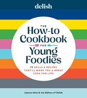 cover art for Delish The How-To Cookbook for Young Foodies